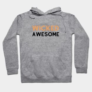 Wicked Awesome Hoodie